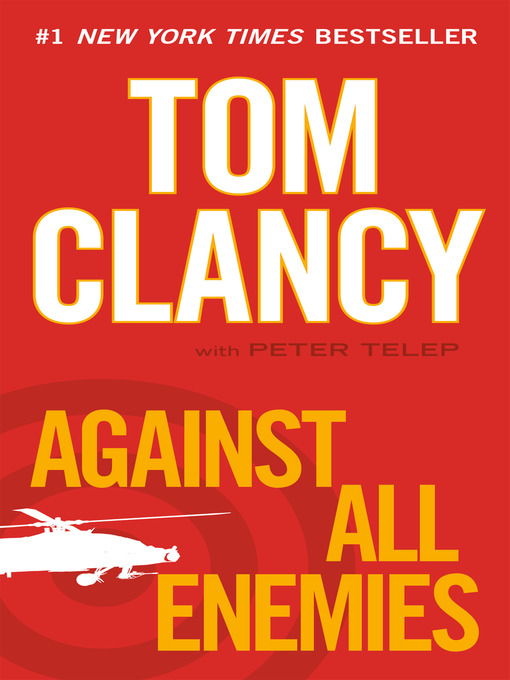Title details for Against All Enemies by Tom Clancy - Available